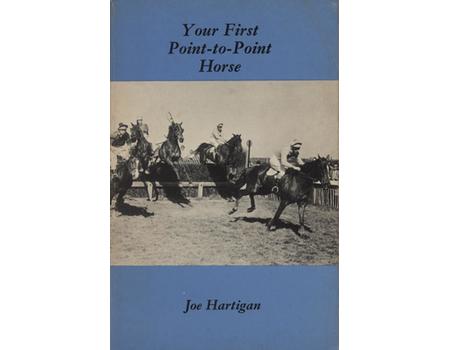 YOUR FIRST POINT-TO-POINT HORSE