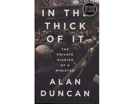 IN THE THICK OF IT - THE PRIVATE DIARIES OF A MINISTER