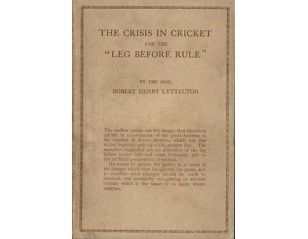 THE CRISIS IN CRICKET AND THE "LEG BEFORE RULE"
