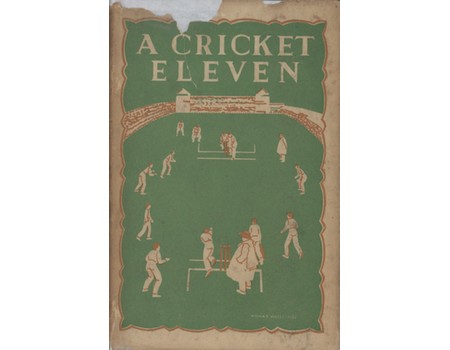 A CRICKET ELEVEN: AN ANTHOLOGY OF CRICKET SHORT STORIES WITH VERSES
