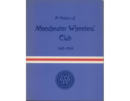 A HISTORY OF MANCHESTER WHEELERS