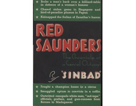 RED SAUNDERS - THE CHRONICLE OF A GENIAL OUTCAST
