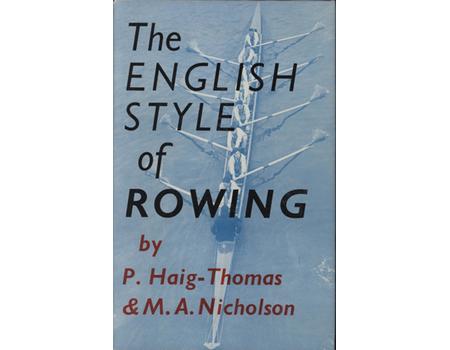THE ENGLISH STYLE OF ROWING - NEW LIGHT ON AN OLD METHOD