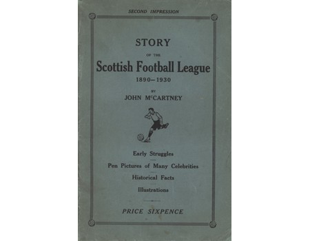 STORY OF THE SCOTTISH FOOTBALL LEAGUE 1890-1930