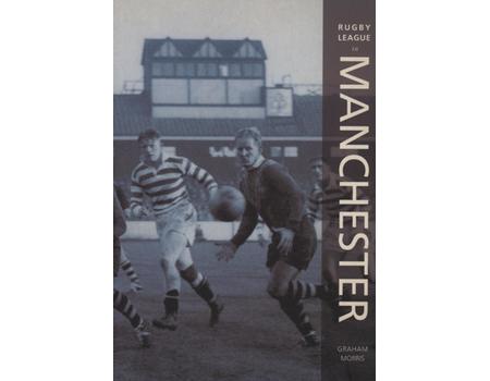 IMAGES OF SPORT - RUGBY LEAGUE IN MANCHESTER