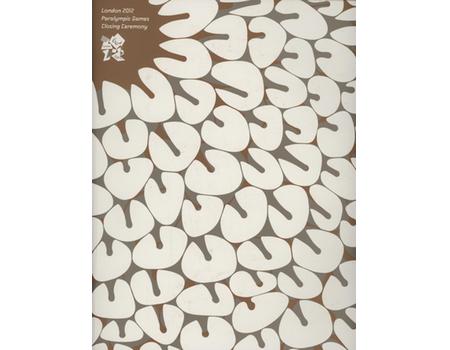 LONDON 2012 PARALYMPIC GAMES CLOSING CEREMONY PROGRAMME