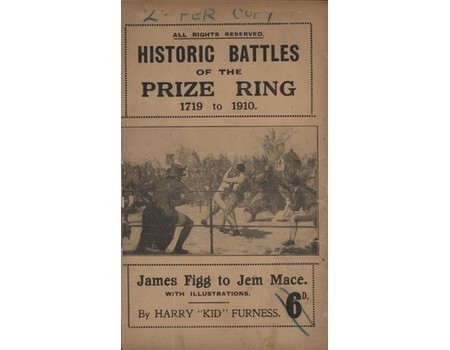 HISTORIC BATTLES OF THE PRIZE RING 1719 - 1910