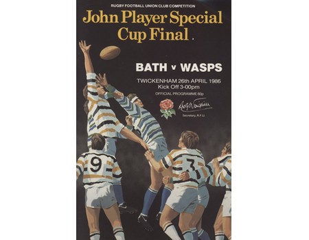 BATH V WASPS 1986 (JOHN PLAYER CUP FINAL) RUGBY UNION PROGRAMME - SIGNED BY WASPS