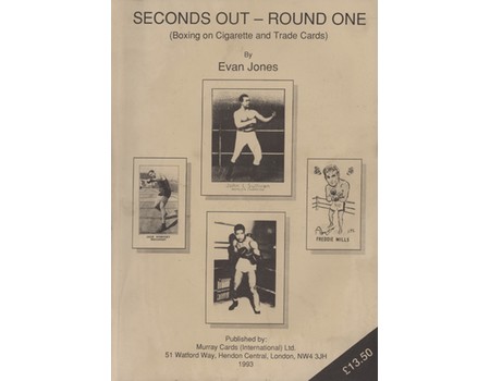 SECONDS OUT - ROUND ONE (BOXING ON CIGARETTE AND TRADE CARDS)