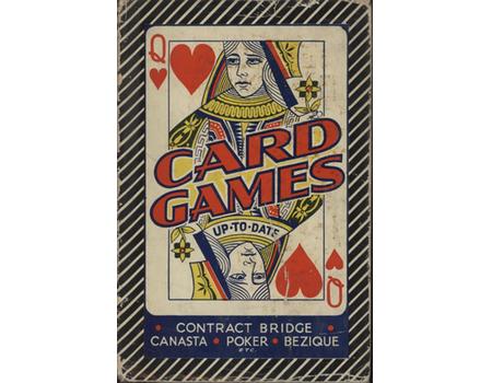 CARD GAMES UP-TO-DATE - THE STANDARD WORK