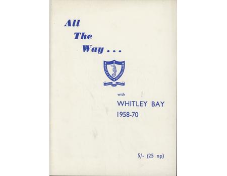 ALL THE WAY WITH WHITLEY BAY 1958-70