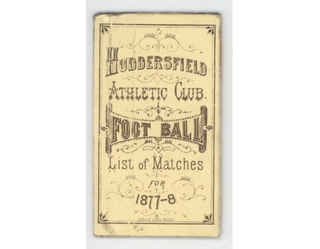 HUDDERSFIELD ATHLETIC (RUGBY) FOOTBALL CLUB 1877-78 FIXTURE CARD
