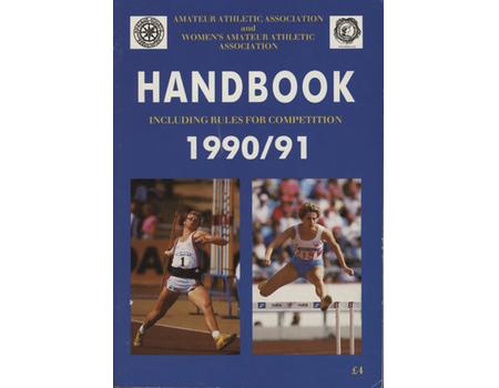 AMATEUR ATHLETIC ASSOCIATION AND WOMENS ATHLETIC ASSOCIATION HANDBOOK 1990/91