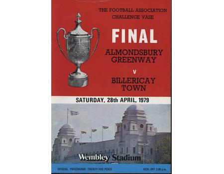 ALMONDSBURY GREENWAY V BILLERICAY TOWN 1979 (CHALLENGE VASE FINAL) FOOTBALL PROGRAMME