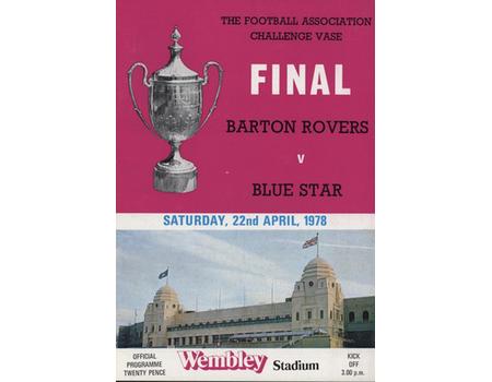 BARTON ROVERS V BLUE STAR 1978 (F.A. CHALLENGE VASE FINAL) FOOTBALL PROGRAMME