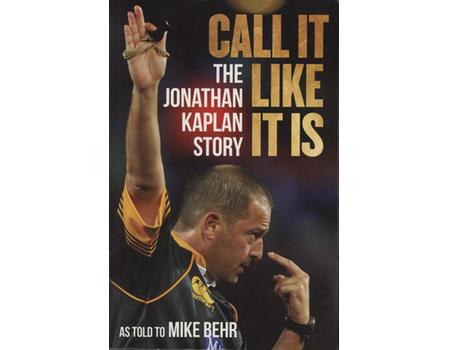CALL IT LIKE IT IS - THE JONATHAN KAPLAN STORY