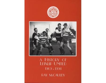 A HISTORY OF LEIXLIP UNITED 1969-1994
