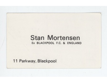 STAN MORTENSEN (BLACKPOOL & ENGLAND) SIGNED BUSINESS CARD