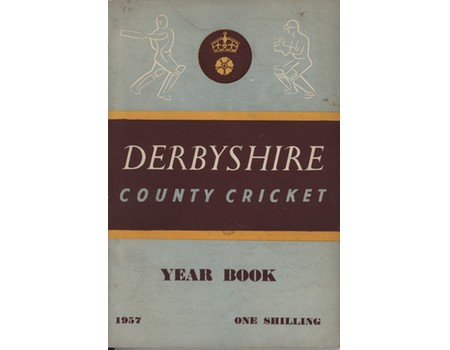 DERBYSHIRE COUNTY CRICKET YEAR BOOK 1957