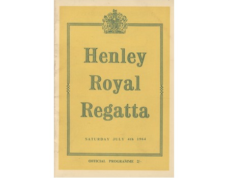 HENLEY ROYAL REGATTA 1964 OFFICIAL PROGRAMME