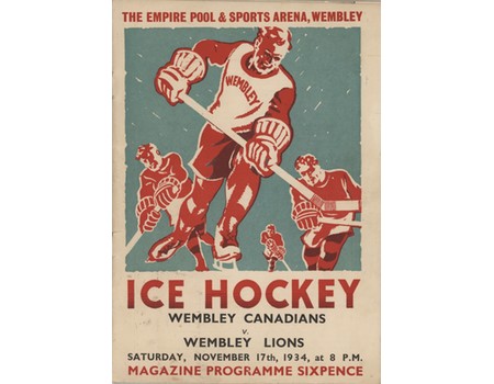 WEMBLEY CANADIANS V WEMBLEY LIONS 1934 ICE HOCKEY PROGRAMME