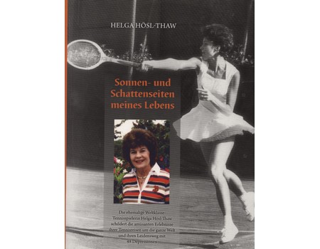 SONNEN-UND SCHATTENSEITEN MEINES LEBENS (THE SUN AND SHADOWS OF MY LIFE)