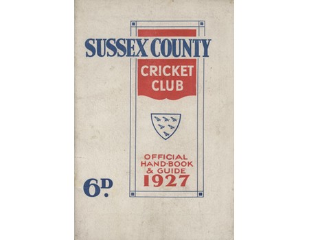 SUSSEX COUNTY CRICKET CLUB YEAR BOOK 1927 (FIRST YEAR OF ISSUE)