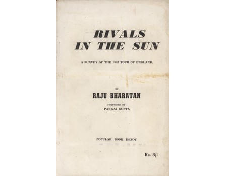 RIVALS IN THE SUN: A SURVEY OF THE 1952 TOUR OF ENGLAND