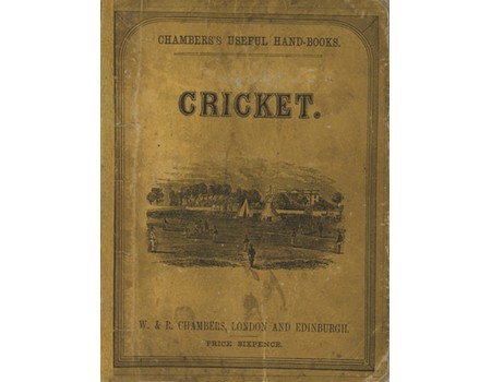 CRICKET - ITS THEORY AND PRACTICE (FIRST EDITION)