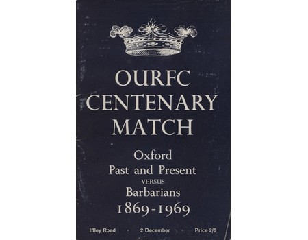 OXFORD UNIVERSITY V BARBARIANS 1969 RUGBY UNION PROGRAMME - OURFC CENTENARY MATCH