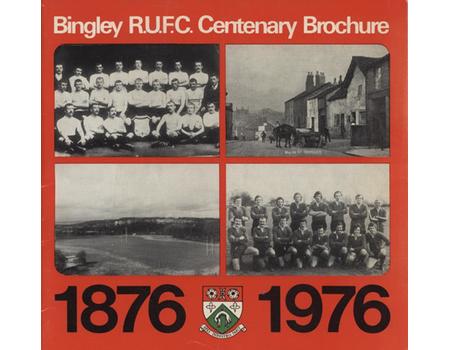 BINGLEY R.U.F.C. CENTENARY BROCHURE 1876-1976