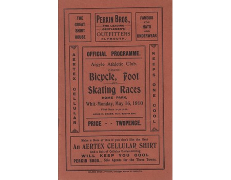 ARGYLE ATHLETIC CLUB (PLYMOUTH) GRAND BICYCLE, FOOT & SKATING RACES 1910 PROGRAMME