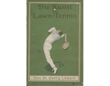DIE KUNST DES LAWN-TENNIS