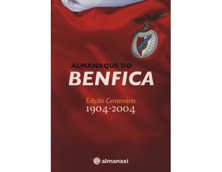 ALMANAQUE DO BENFICA - EDICAO CENTENARIO 1904-2004