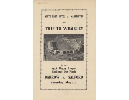 BARROW V SALFORD 1938 CHALLENGE CUP FINAL RUGBY LEAGUE ITINERARY