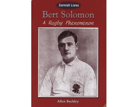BERT SOLOMON: A RUGBY PHENOMENON