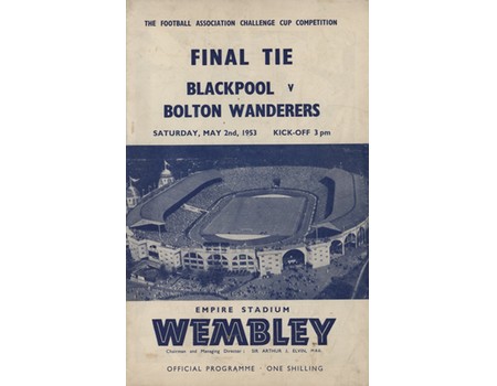 BLACKPOOL V BOLTON WANDERERS 1953 (F.A. CUP FINAL) FOOTBALL PROGRAMME