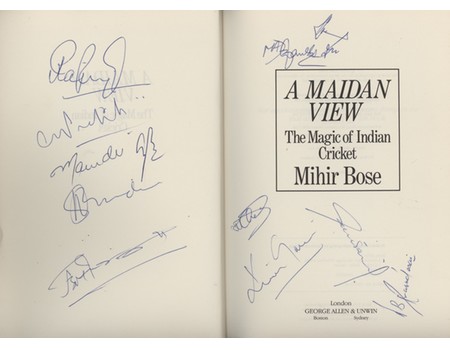 A MAIDAN VIEW: THE MAGIC OF INDIAN CRICKET (MULTI SIGNED)