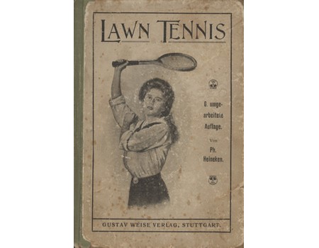 LAWN TENNIS - NACH DEN NEUESTEN VON DE ENGLISCHEN (1911 EDITION)
