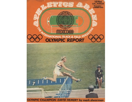 ATHLETICS ARENA REPORT OF THE XIXTH OLYMPIC GAMES - TRACK AND FIELD EVENTS, MEXICO CITY 1968