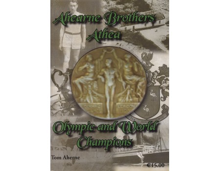 AHEARNE BROTHERS ATHEA - OLYMPIC AND WORLD CHAMPIONS