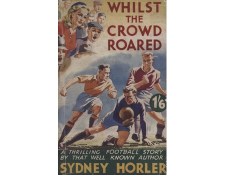 WHILST THE CROWD ROARED