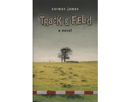 TRACK AND FIELD - A NOVEL