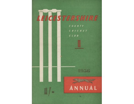 LEICESTERSHIRE COUNTY CRICKET CLUB 1956 ANNUAL