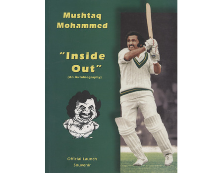 MUSHTAQ MOHAMMED "INSIDE OUT" (AN AUTOBIOGRAPHY) - OFFICIAL LAUNCH SOUVENIR
