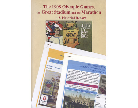 THE 1908 OLYMPIC GAMES, THE GREAT STADIUM AND THE MARATHON - A PICTORIAL RECORD