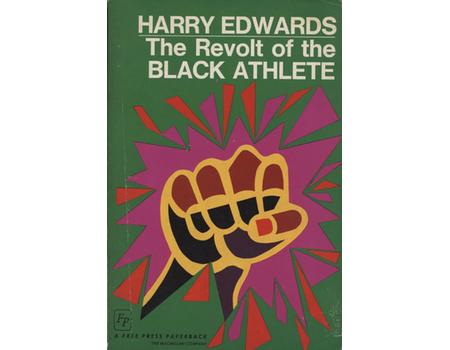 THE REVOLT OF THE BLACK ATHLETE