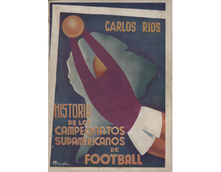 HISTORIA DE LOS CAMPEONATOS SUDAMERICANOS DE FOOTBALL