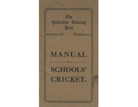 THE YORKSHIRE EVENING POST MANUAL OF SCHOOLS