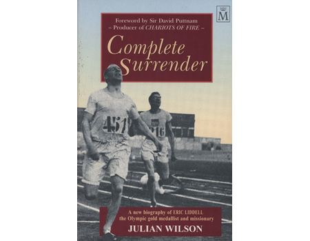 COMPLETE SURRENDER (ERIC LIDDELL)
